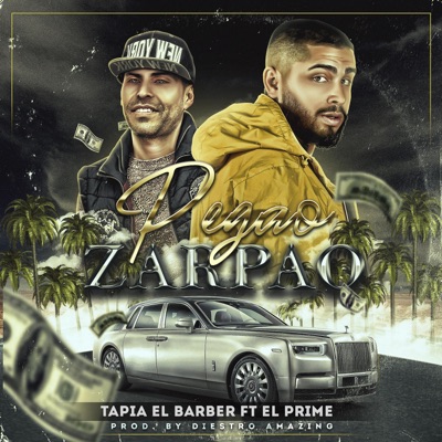 Pegao Zarpao (feat. El Prime) - Single