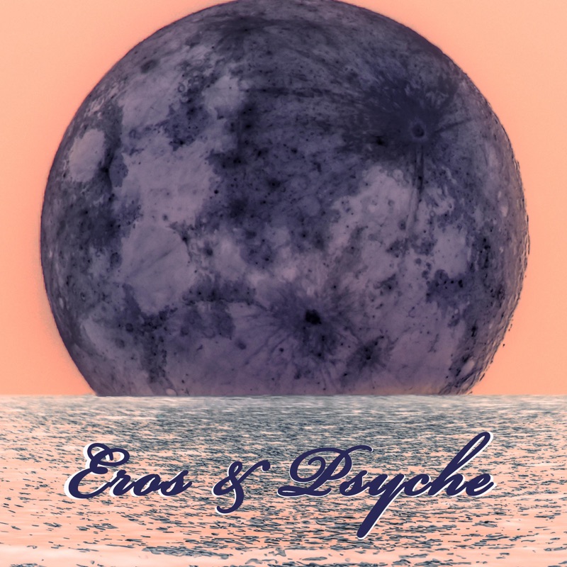 Eros & Psyche - Single