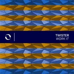 Work It - Single - Twister Work It - Single - Twister