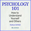 Psychology 101: How to Understand Yourself and Others - Nathan DeWall