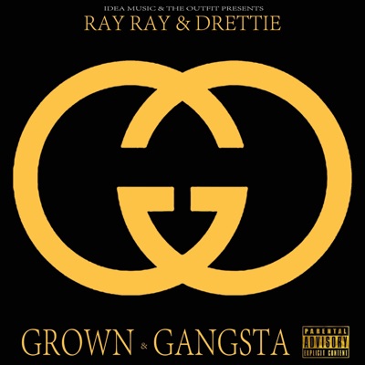 Grown & Gangsta