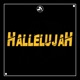Hallelujah feat Eshon Burgundy Newselph Evident SDG Aleon JK Curt Kennedy Single