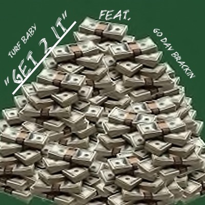 Get 2 It (feat. Go Dav Brackin') - Single