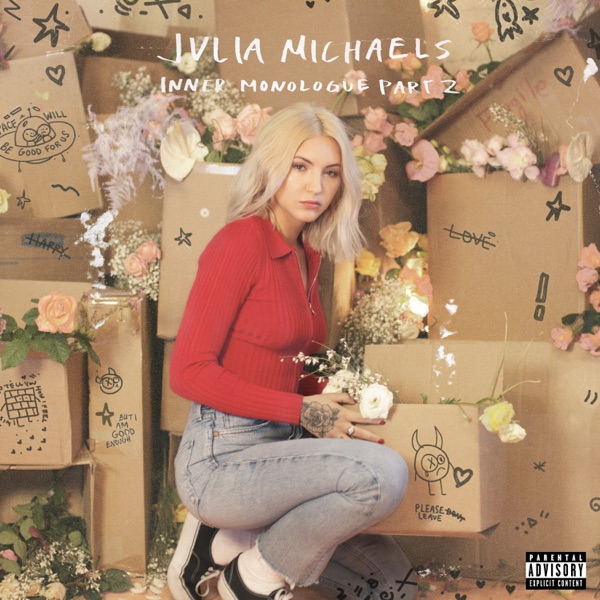 Julia Michaels - Inner Monologue, Pt. 2
