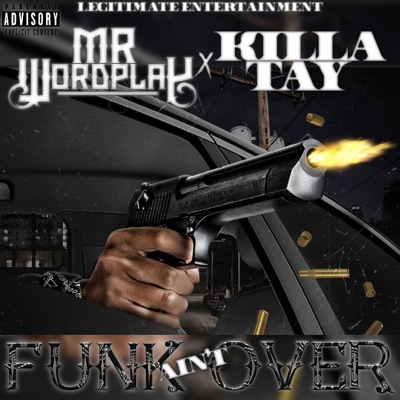 Funk Ain't Over 2 (feat. Killa Tay Capone) - Single
