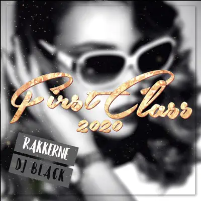 First Class 2020 - Single - DJ Black