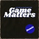 Game Matters Remix Single