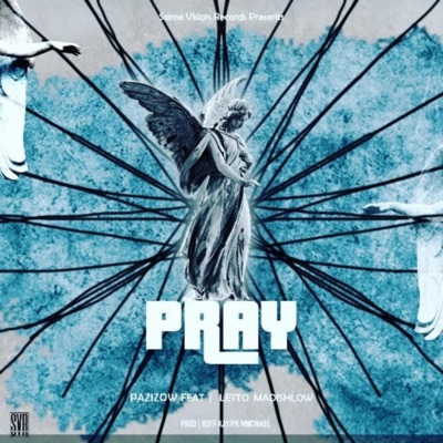 Pray (feat. Letto Madishlow) - Single