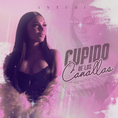 Cupido de Los Canallas (feat. LH) - Single