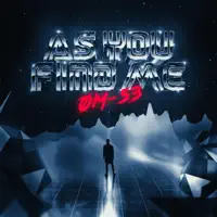 As You Find Me — OM53