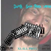 Dumb Shyt (Rock Version) - Single - ILL Phyl
