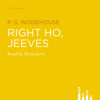 Right Ho, Jeeves - P.G. Wodehouse