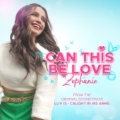 Can This Be Love (Soundtrack From "Luv Is - Caught In His Arms") artwork