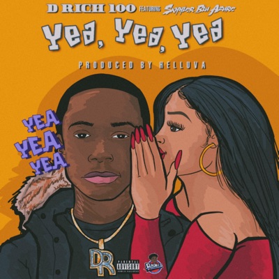 Yea Yea Yea (feat. Skyyler Blu' Azure) - Single