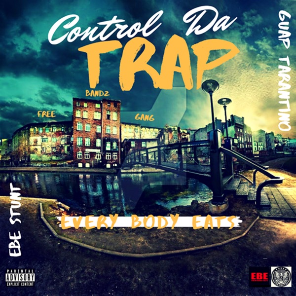 Control Da Trap (feat. Guap Tarantino) - Single - YG Stunt