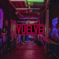 Vuelve (feat. Chris Hunna) - Single - Nori