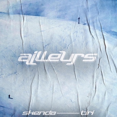 Ailleurs (feat. Tiri) - Single