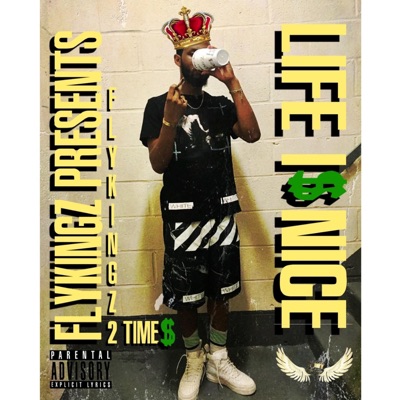 Life I$ Nice - Single
