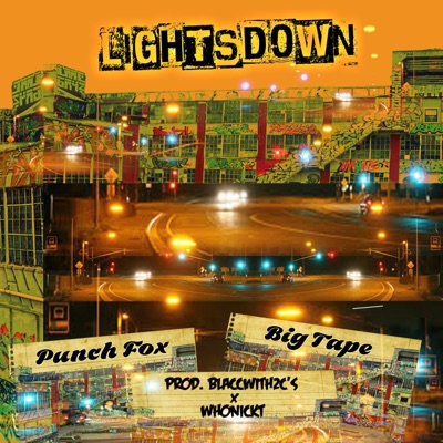 Lights Down (feat. Big Tape & Punch Fox) - Single