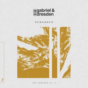 Remember (The Remixes Pt. 2) [feat. Centre] - EP