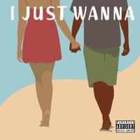 I Just Wanna - Single - The Native