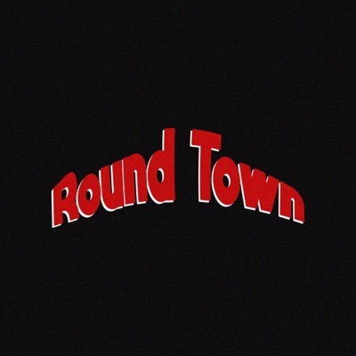 Round Town - Single