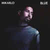 Mikarlo - Blue
