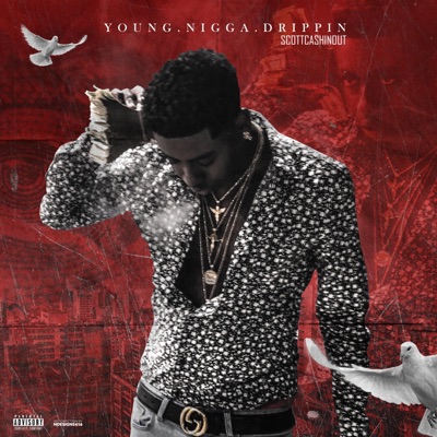 Young N***a Drippin' - EP