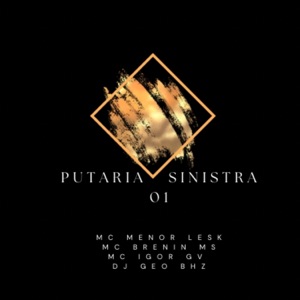 Putaria Sinistra 01 (feat. Mc Igor Gv)