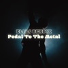 Pedal To The Metal - Single