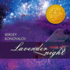 Lavender Night - Sergey Konovalov