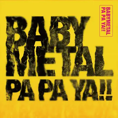 Pa Pa Ya!! (feat. F.HERO) - Single - Babymetal