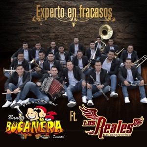 Experto En Fracasos (feat. Los Reales)