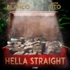 Hella Straight (feat. MPR Tito) - Single