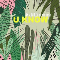 U Know (feat. Young Johnson) - Single - ADC & Jia Miles
