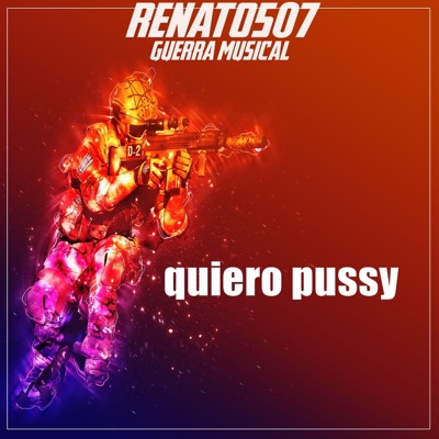 Quiero Pussy - Single