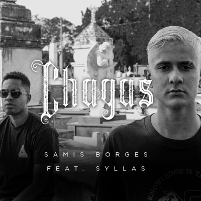 Chagas (feat. Syllas) - Single