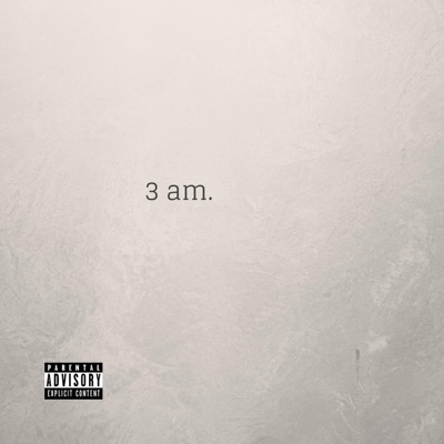 3am. (feat. DL Saint) - Single