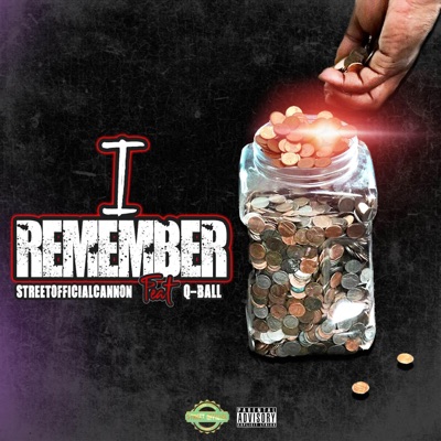 I Remember (feat. Q-Ball) - Single