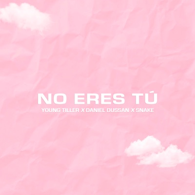 No Eres Tú - Single