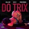 Do Trix (feat. Ray Jr. & Preme Dibiasi) - Dolla Day lyrics