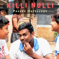Killi Nulli - Single - Poovan Matheesan
