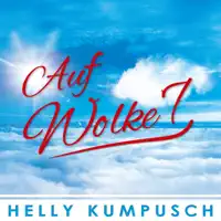 Auf Wolke 7 — Helly Kumpusch