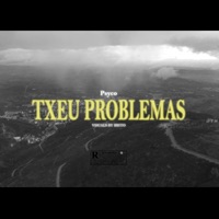 Txeu Problemas - Single - Psyco Pdz