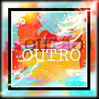Outro - Single