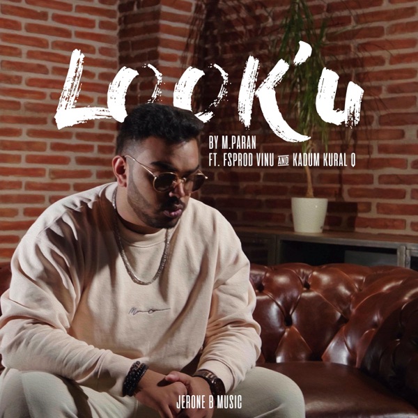 Look'u (feat. FSPROD Vinu & Kadum Kural Q)