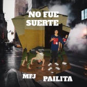 No Fue Suerte (feat. Mfj) artwork