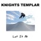 Single File - Knights Templar lyrics