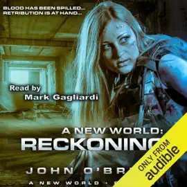 A New World: Reckoning: A New World, Book 9 (Unabridged)