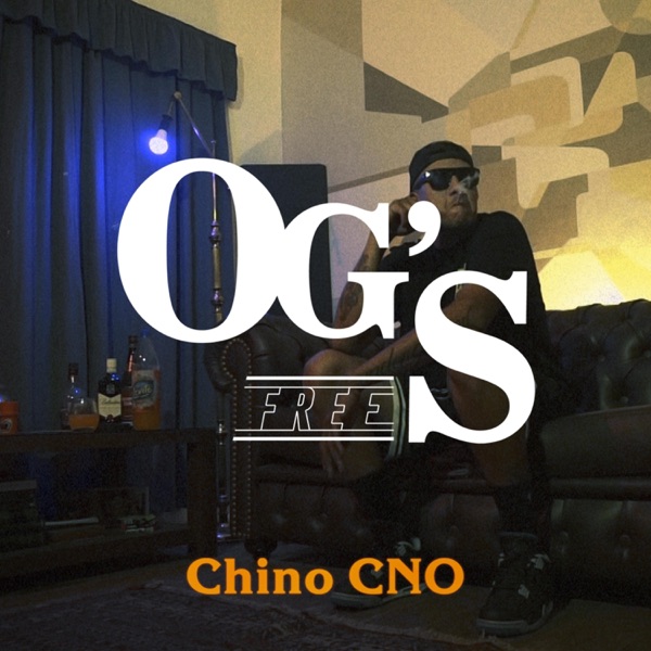 Chino CNO: OG's Free #4 (feat. CNO Kingteam)